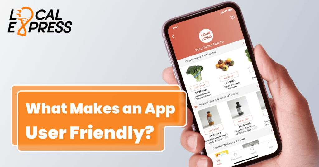 What Makes a User-Friendly Shopping App? Local Express