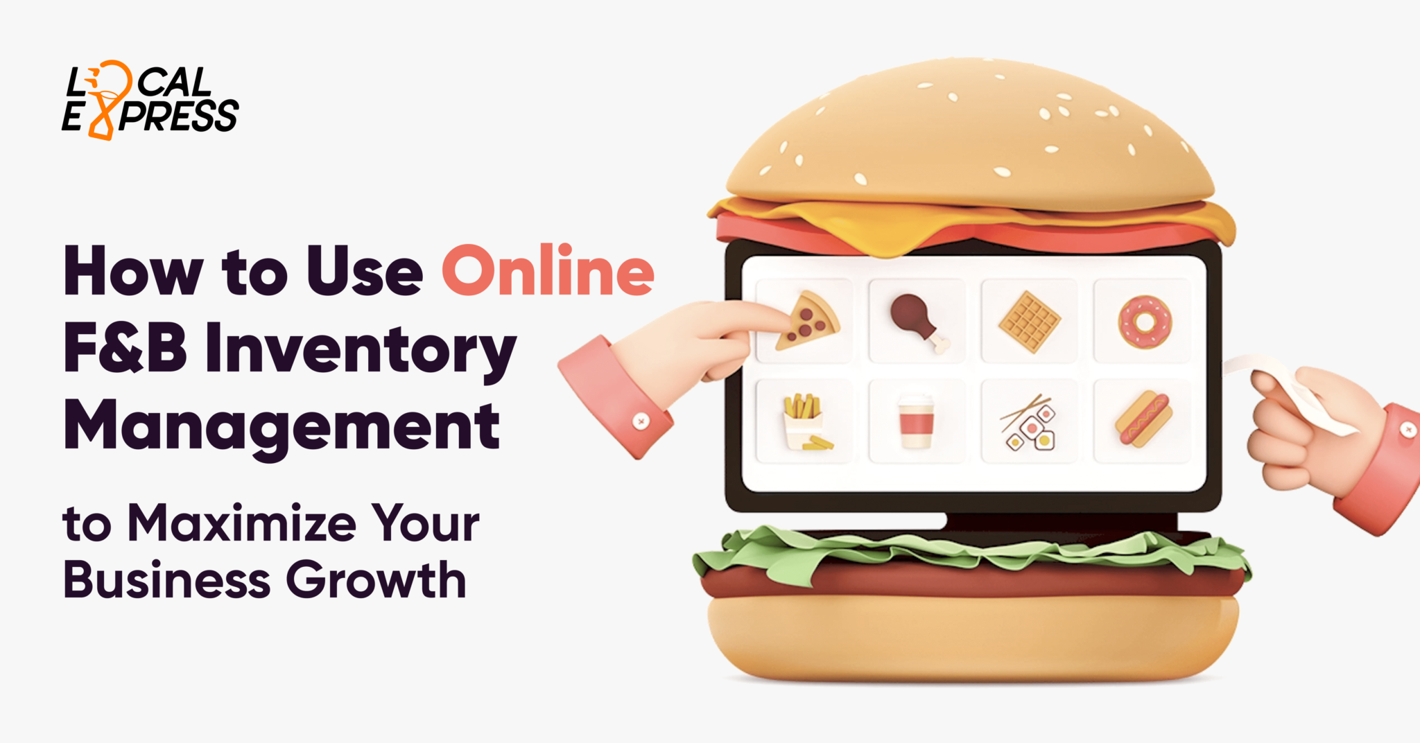 Online F&B Inventory Management To Maximize Your Business Growth