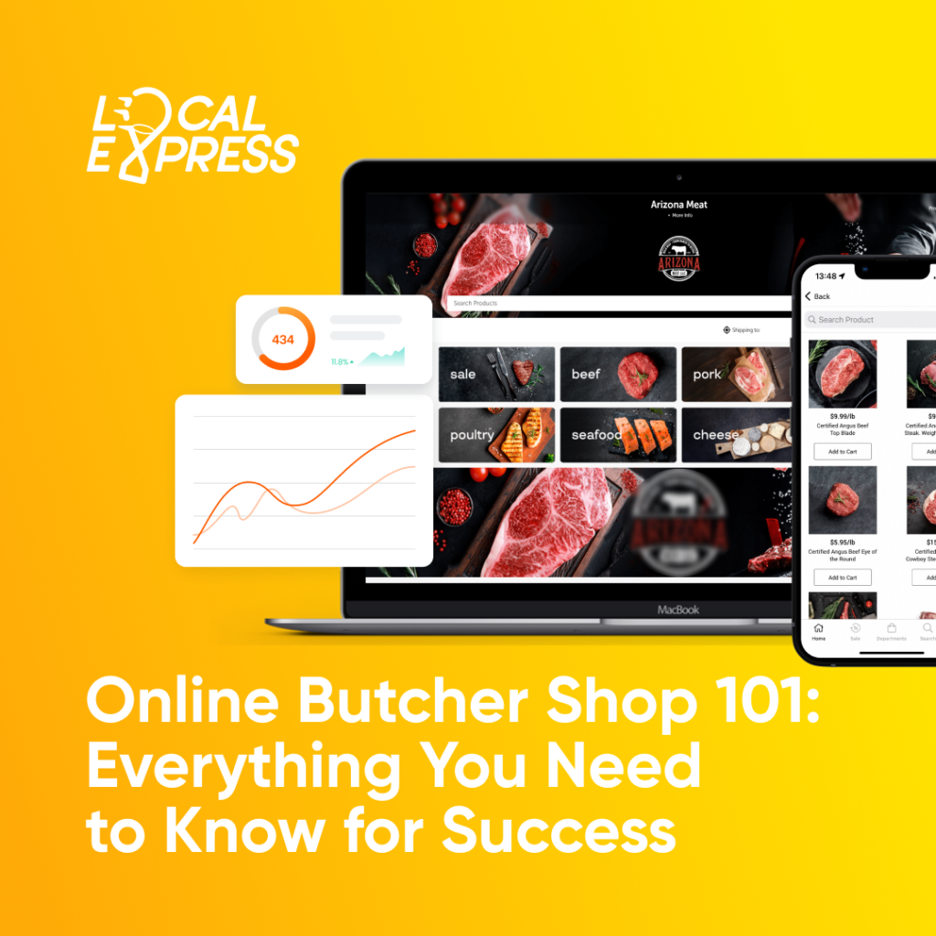 Online Butcher Shop 101: Everything You Need to Know for Success Local Express