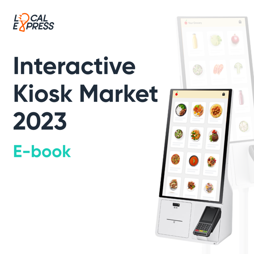 Free E-book on the Interactive Kiosk Market 2023 for In-Depth Insights and Analysis Local Express