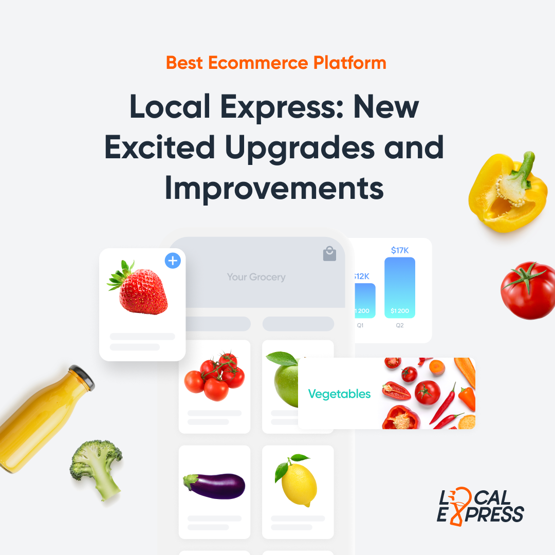 End-to-End eCommerce website for food retailers Local.Express the best web  store builder for your grocery, bakery, deli store, or restaurant.